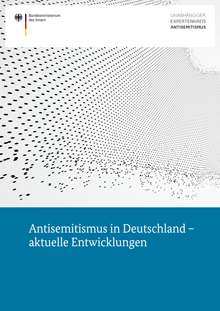 Deckblatt Broschüre "Antisemitismus in Deutschland – aktuelle Entwicklungen"
